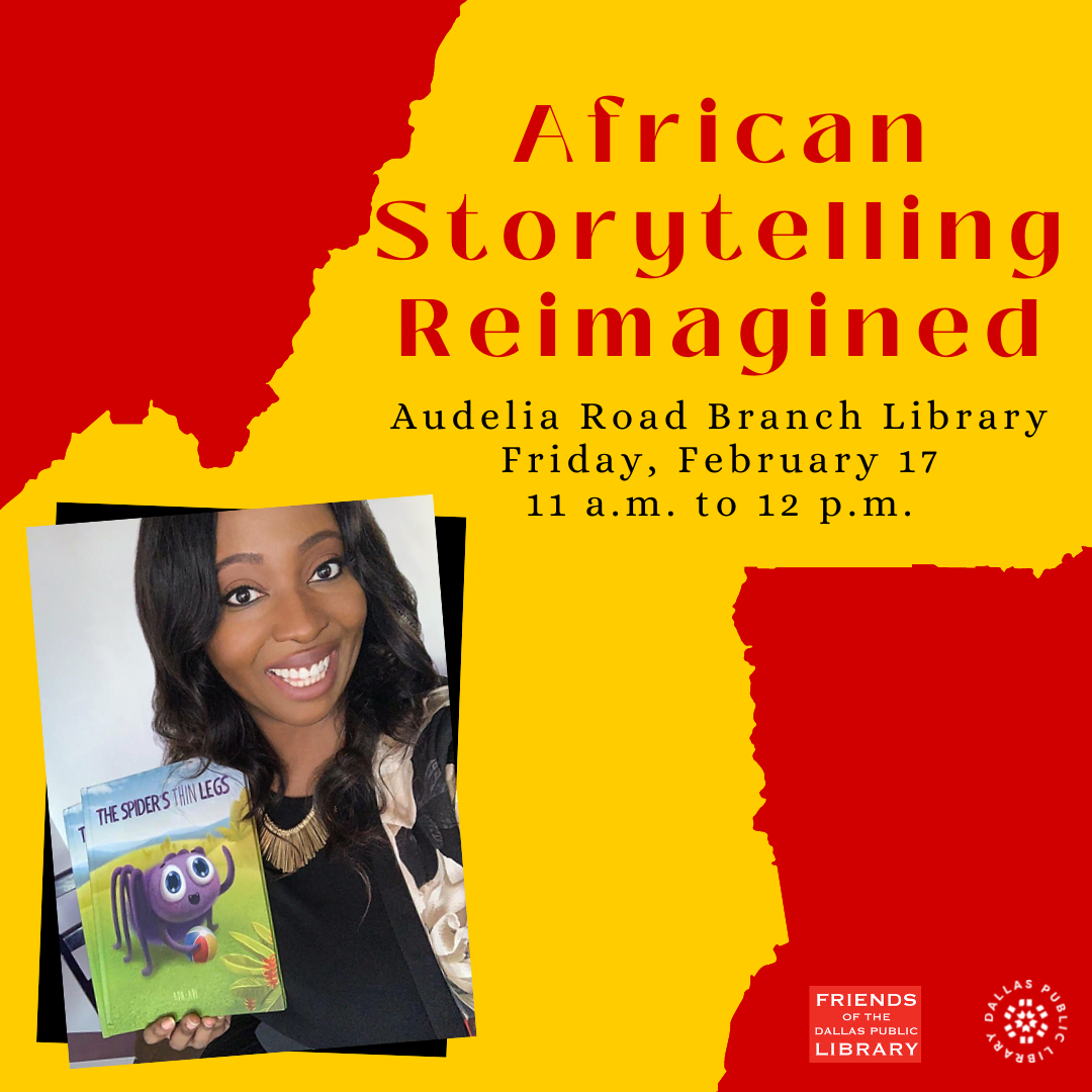 African Storytelling Reimagined Dallas Public Library